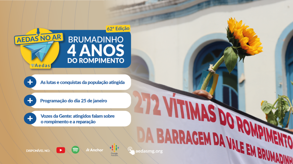 Data que marcou 4 anos do rompimento da barragem da Vale em Brumadinho.